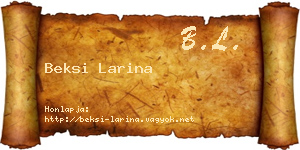 Beksi Larina névjegykártya